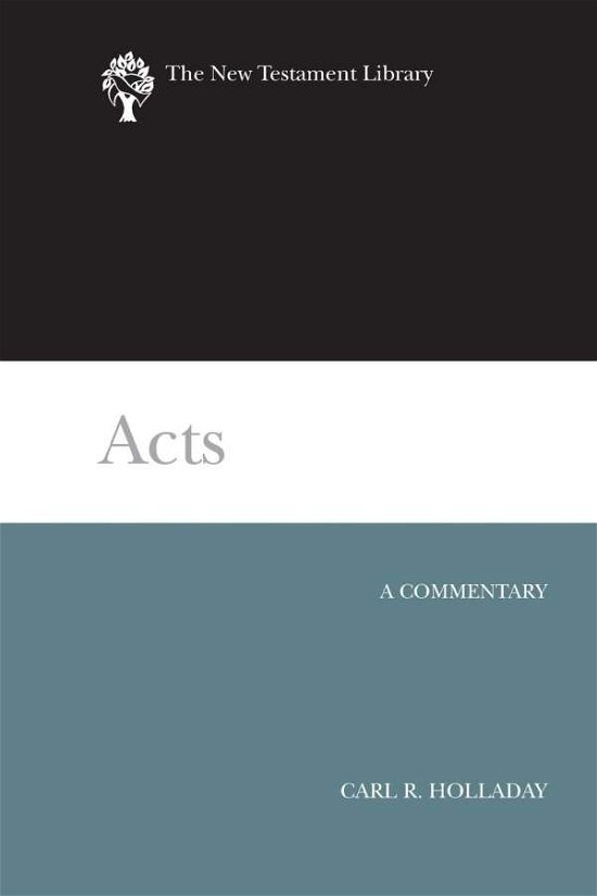Cover for Holladay, Carl R (Emory University) · Acts (Taschenbuch) (2016)
