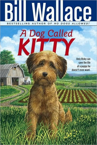 Dog Called Kitty - Bill Wallace - Livros - Aladdin - 9780671770815 - 1 de abril de 1992
