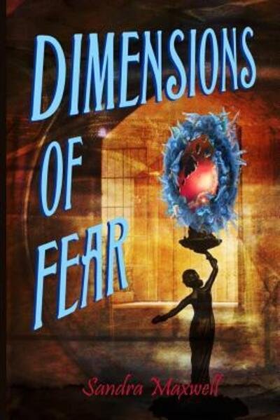 Cover for Maxwell · Dimensions of Fear (Taschenbuch) (2018)