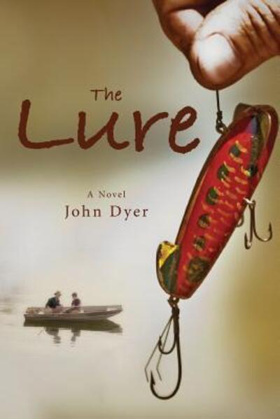 Cover for John Dyer · The Lure (Paperback Book) (2016)