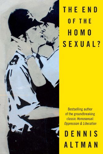 Cover for Dennis Altman · The End of the Homosexual? (Paperback Book) (2013)