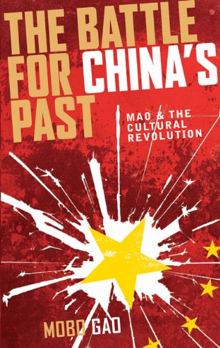 Cover for Mobo Gao · The Battle For China's Past: Mao and the Cultural Revolution (Hardcover Book) (2008)