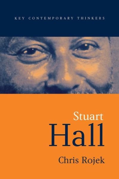 Cover for Rojek, Chris (Nottingham Trent University) · Stuart Hall - Key Contemporary Thinkers (Pocketbok) (2002)
