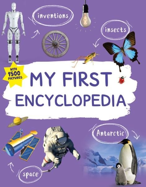 Cover for Editors of Kingfisher · My First Encyclopedia - Kingfisher Encyclopedias (Paperback Book) (2019)