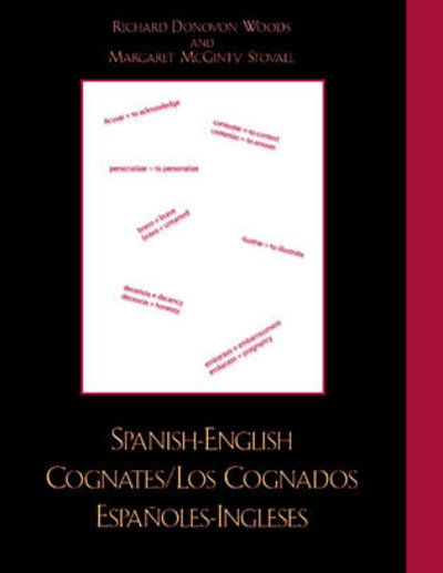 Cover for Richard D. Woods · Spanish-English Cognates / Los Cognados Espa-oles-Ingleses (Paperback Book) (2005)