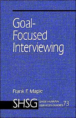 Cover for Frank Maple · Goal Focused Interviewing - Sage Human Services Guides (Paperback Book) (1998)