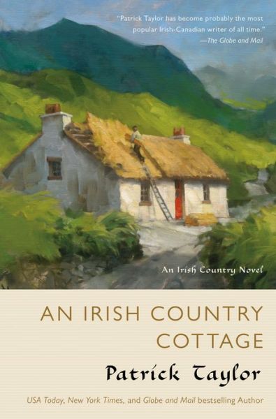 Cover for Patrick Taylor · An Irish Country Cottage: An Irish Country Novel (Hardcover Book) (2018)