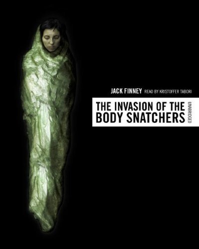 Cover for Jack Finney · The Invasion of the Body Snatchers (Audiobook (CD)) [Unabridged edition] (2006)