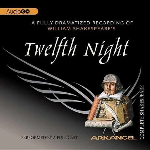 Cover for William Shakespeare · Twelfth Night (Arkangel Complete Shakespeare) (Lydbok (CD)) (2005)