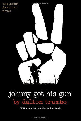 Cover for Dalton Trumbo · Johnny Got His Gun (Paperback Book) (1998)