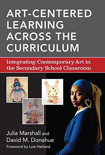 Cover for Julia Marshall · Art-Centered Learning Across the Curriculum: Integrating Contemporary Art in the Secondary School Classroom (Paperback Book) (2014)