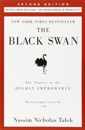 Cover for Nassim Nicholas Taleb · The Black Swan: Second Edition: The Impact of the Highly Improbable: With a new section: &quot;On Robustness and Fragility&quot; - Incerto (Paperback Bog) [1. udgave] (2010)