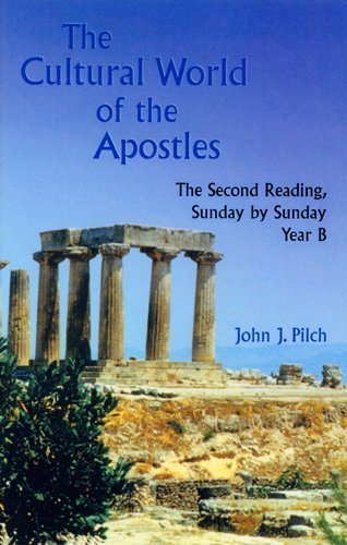 Cover for John J. Pilch · The Cultural World of the Apostles: the Second Reading, Sunday by Sunday, Year B (Cultural World of Jesus: Sunday by Sunday) (Taschenbuch) (2002)
