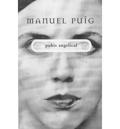 Cover for Manuel Puig · Pubis Angelical (Taschenbuch) (2000)