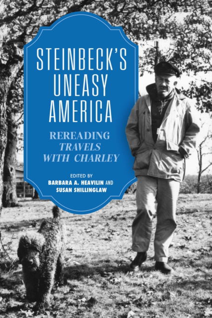 Cover for Steinbeck's Uneasy America: Rereading &quot;Travels with Charley (Paperback Book) (2025)