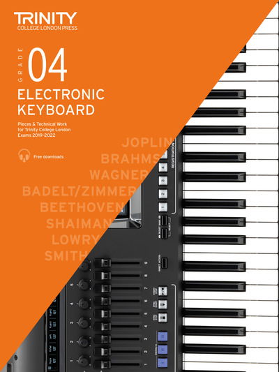 Cover for Trinity College London · Trinity College London Electronic Keyboard Exam Pieces &amp; Technical Work From 2019: Grade 4 (Sheet music) (2018)