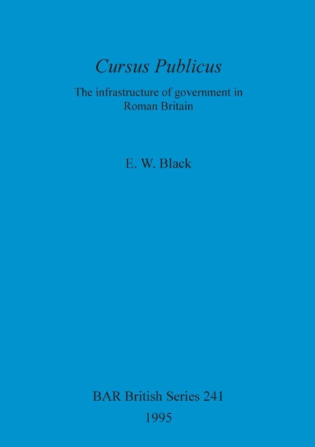 Cursus publicus - E. W. Black - Books - Tempus Reparatum - 9780860547815 - December 31, 1995