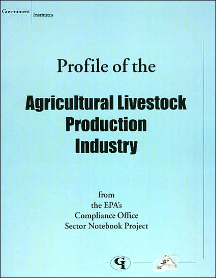 Cover for U.S. Environmental Protection Agency · Profile of the Agricultural Livestock Production Industry (Pocketbok) (2001)