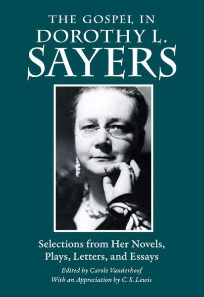 Cover for Dorothy L. Sayers · Gospel in Dorothy L. Sayers (Bok) (2018)