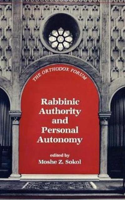 Cover for Orthodox Forum · Rabbinic Authority and Personal Autonomy - The Orthodox Forum Series (Hardcover bog) (1992)