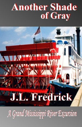 Cover for J. L. Fredrick · Another Shade of Gray (Paperback Book) (2013)