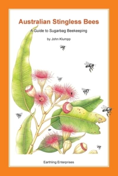 Cover for John Klumpp · Australian Stingless Bees (Paperback Book) (2019)