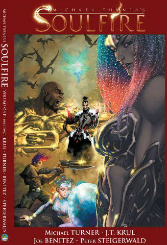 Cover for J. T. Krul · Soulfire Volume 1 Part 2 - SOULFIRE TP (Paperback Book) (2010)