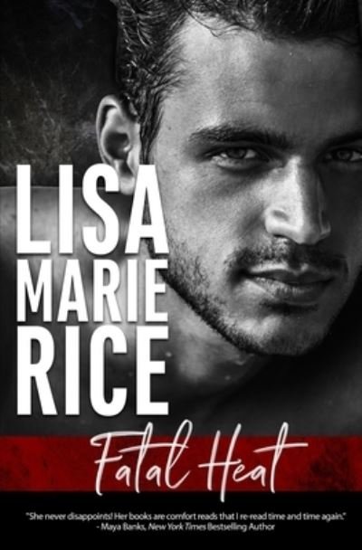 Cover for Lisa Marie Rice · Fatal Heat (Taschenbuch) (2021)