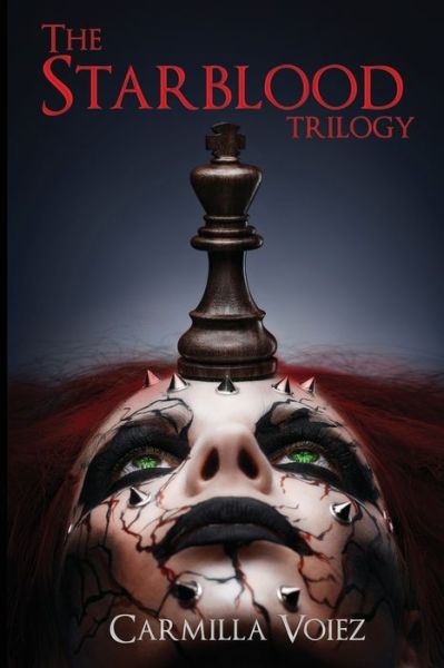 Cover for Carmilla Voiez · The Starblood Trilogy (Paperback Book) (2016)