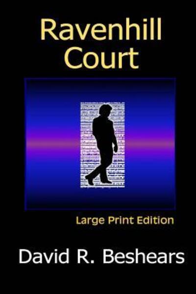 Cover for David R Beshears · Ravenhill Court - Lpe: Large Print Edition (Paperback Book) (2015)