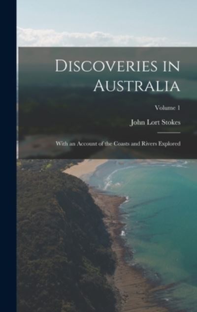 Cover for John Lort Stokes · Discoveries in Australia (Buch) (2022)