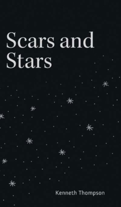 Cover for Kenneth Thompson · Scars and Stars (Bog) (2022)