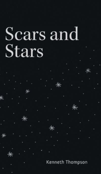 Cover for Kenneth Thompson · Scars and Stars (Bok) (2022)