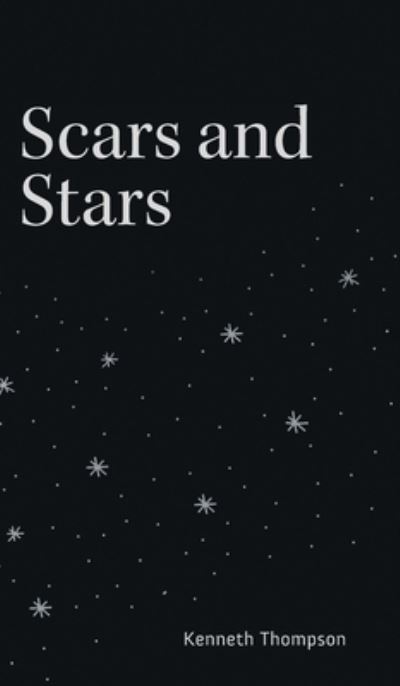 Cover for Kenneth Thompson · Scars and Stars (Book) (2022)