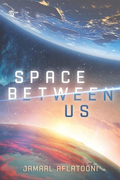 Cover for Jamaal Aflatooni · Space Between Us (Paperback Bog) (2019)