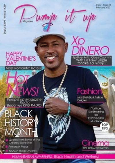 Anissa Boudjaoui · Pump it up magazine : Xp Dinero - Hip-Hop Artist Goes Country With His New Single Shake Ya Hiney (Paperback Book) (2022)