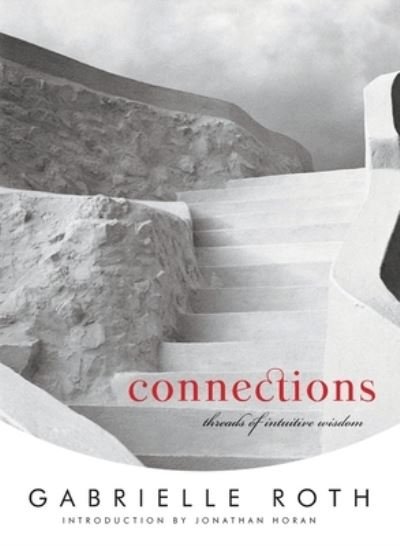 Cover for Gabrielle Roth · Connections (Pocketbok) (2014)