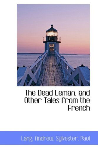 Cover for Lang Andrew · The Dead Leman, and Other Tales from the French (Paperback Book) (2009)