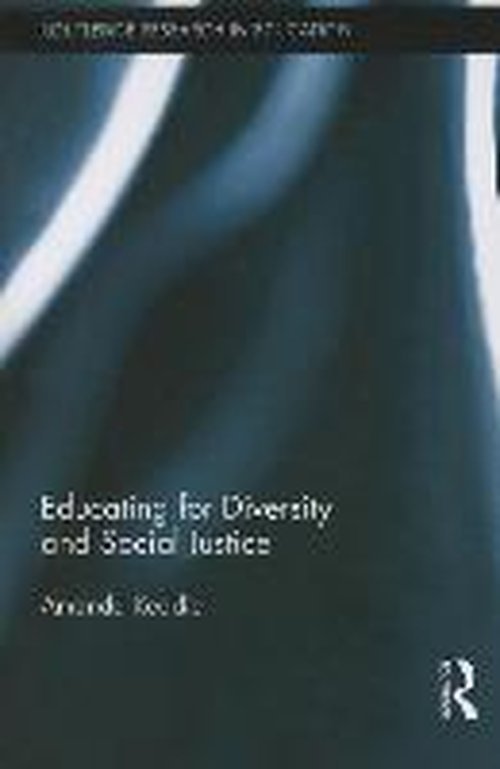 Cover for Keddie, Amanda (The University of Queensland, Australia) · Educating for Diversity and Social Justice - Routledge Research in Education (Pocketbok) (2014)