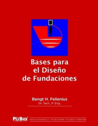 Cover for Bengt H. Fellenius · Bases para el Diseno de Fundaciones (Paperback Book) (2018)