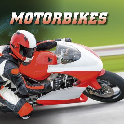 Motorbikes - Wild About Wheels - Mari Schuh - Książki - Capstone Global Library Ltd - 9781398203815 - 4 lutego 2021