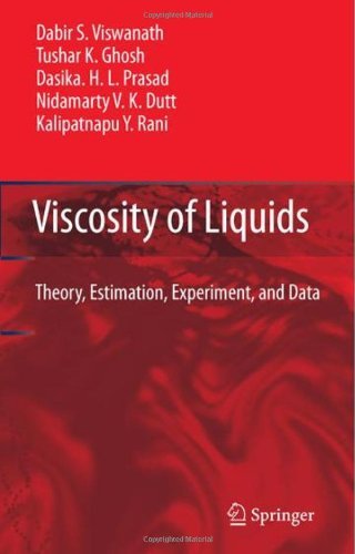 Cover for Dabir S. Viswanath · Viscosity of Liquids: Theory, Estimation, Experiment, and Data (Innbunden bok) [2007 edition] (2006)