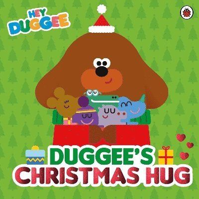 Cover for Hey Duggee · Hey Duggee: Duggee’s Christmas Hug - Hey Duggee (Paperback Book) (2025)