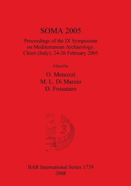 Cover for D. Fossataro · Soma 2005 Bar is 1739 (British Archaeological Reports British Series) (Pocketbok) (2008)