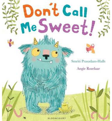 Cover for Smriti Prasadam-halls · Don't Call Me Sweet (Hardcover Book) (2015)