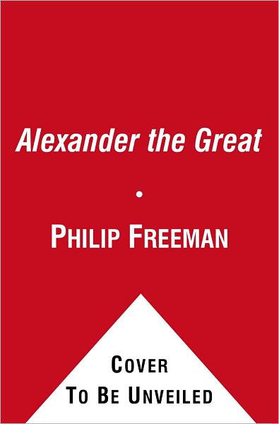 Cover for Philip Freeman · Alexander the Great (Paperback Bog) (2011)