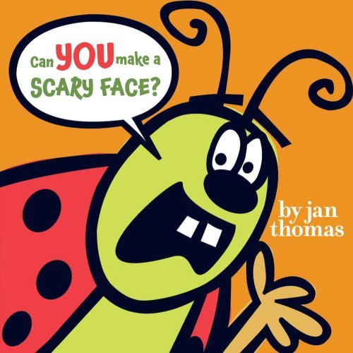 Cover for Jan Thomas · Can You Make a Scary Face? (Hardcover Book) (2009)