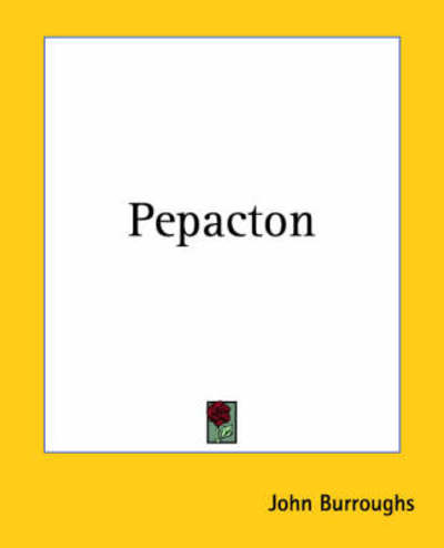 Cover for John Burroughs · Pepacton (Paperback Book) (2004)