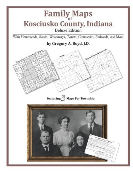 Cover for Gregory a Boyd J.d. · Family Maps of Kosciusko County, Indiana (Pocketbok) (2010)