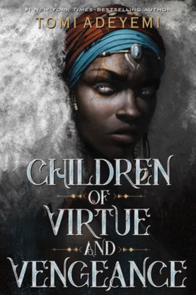 Cover for Tomi Adeyemi · Children of Virtue and Vengeance (Hardcover Book) (2019)